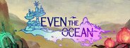 Even the Ocean System Requirements