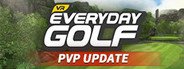 Can I Run Everyday Golf VR?