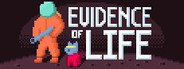 Can I Run Evidence of Life?