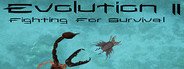 Evolution II: Fighting for Survival System Requirements