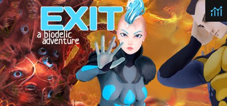 Can I Run Exit: A Biodelic Adventure?