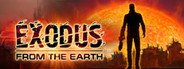 Exodus from the Earth  System Requirements