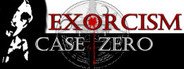 Exorcism: Case Zero System Requirements