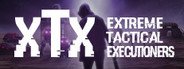 Extreme Tactical Executioners System Requirements