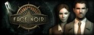 Face Noir System Requirements