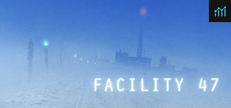 Facility 47 PC Specs