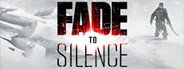 Fade to Silence System Requirements