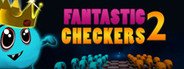 Fantastic Checkers 2 System Requirements