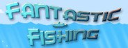 Fantastic Fishing System Requirements