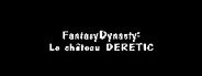 FantasyDynasty: Le château DERETIC System Requirements