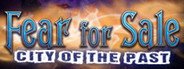 Fear for Sale: City of the Past Collector's Edition System Requirements