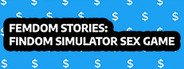 Femdom Stories: Findom Simulator Sex Game System Requirements