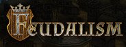 Feudalism System Requirements