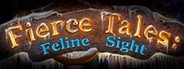 Fierce Tales: Feline Sight Collector's Edition System Requirements