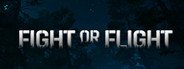 Fight or Flight System Requirements