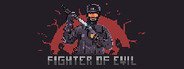 Fighter of Evil System Requirements