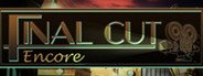 Final Cut: Encore Collector's Edition System Requirements