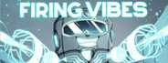 Firing Vibes System Requirements