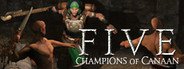 FIVE: Champions of Canaan System Requirements