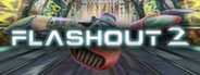 FLASHOUT 2 System Requirements