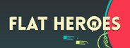 Flat Heroes System Requirements