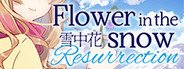 Flower in the Snow - Resurrection System Requirements