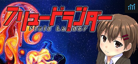 Fluid Lander - フリュードランダー PC Specs