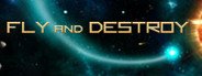 Fly and Destroy System Requirements