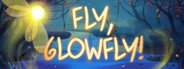 Fly, Glowfly! System Requirements