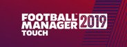 Football Manager 2019 Touch System Requirements