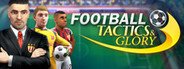 Football, Tactics & Glory System Requirements