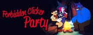 Forbidden Clicker Party System Requirements