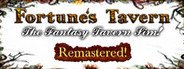 Fortune's Tavern - Remastered System Requirements