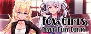 Fox Girls Never Play Dirty System Requirements