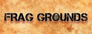 Frag Grounds System Requirements