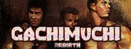 GACHIMUCHI REBIRTH System Requirements