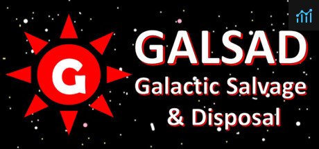 Can I Run GALSAD - Galactic Salvage and Disposal?