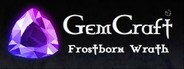 GemCraft - Frostborn Wrath System Requirements