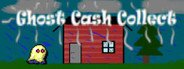 Ghost Cash Collect System Requirements