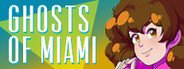 Can I Run Ghosts of Miami?