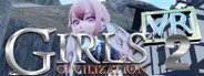 Girls' civilization 2 VR System Requirements