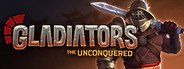 Gladiators: The Unconquered System Requirements
