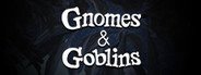 Gnomes & Goblins (preview) System Requirements