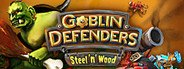 Goblin Defenders: Steel‘n’ Wood System Requirements