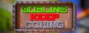 Goblins Keep Coming - Tower Defense System Requirements