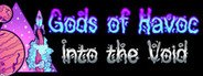 Gods of Havoc: Into the Void System Requirements