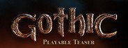 Gothic Playable Teaser System Requirements