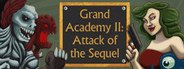 Grand Academy II: Attack of the Sequel System Requirements