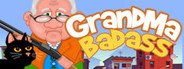 GrandMa Badass System Requirements