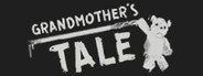 Grandmother's Tale System Requirements